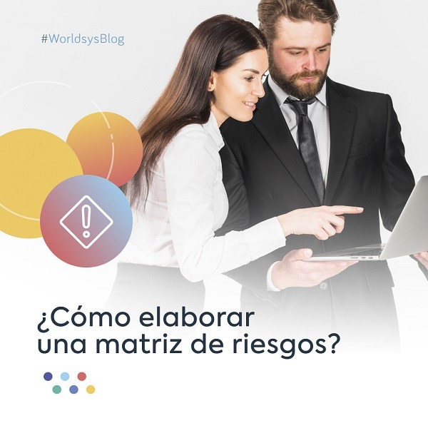 ¿Cómo elaborar una matriz de riesgo?