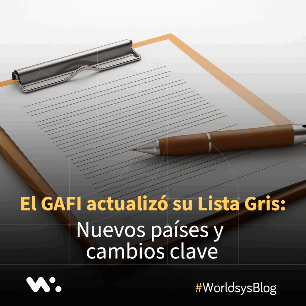 El GAFI actualizó su Lista Gris: Nuevos países y cambios clave