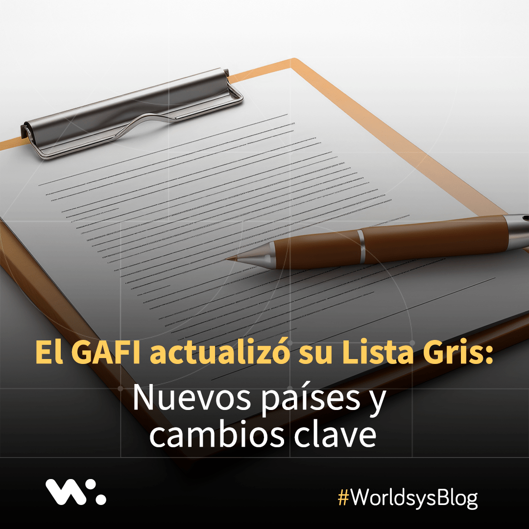 El GAFI actualizó su Lista Gris: Nuevos países y cambios clave